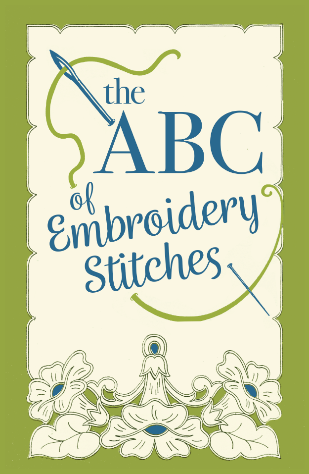 The ABC of Embroidery Stitches Guide